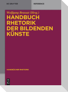 Handbuch Rhetorik der Bildenden Künste