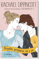 Orgullo, Prejuicio, Tú Y Yo / Pride and Prejudice and Pittsburgh