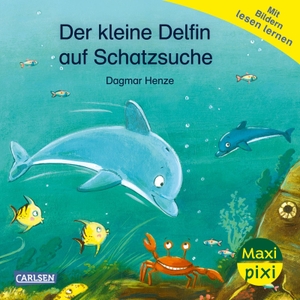 Henze, Dagmar. Maxi Pixi 469: Der kleine Delfin auf Schatzsuche. Carlsen Verlag GmbH, 2025.