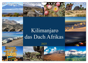 Kilimanjaro - das Dach Afrikas (Wandkalender 2025 DIN A4 quer), CALVENDO Monatskalender