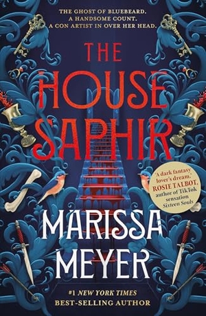 Meyer, Marissa. The House Saphir. Faber And Faber Ltd., 2025.