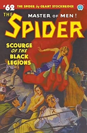 Stockbridge, Grant / Norvell W. Page. The Spider #62: Scourge of the Black Legions. Steeger Properties LLC, 2022.
