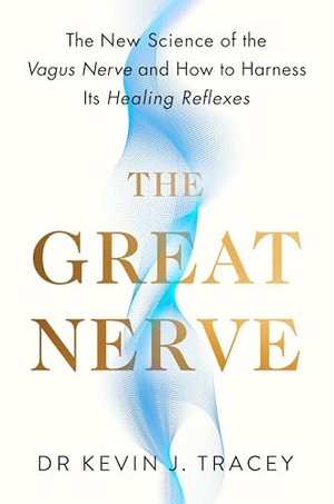 Tracey, Kevin. The Great Nerve - The New Science of the Vagus Nerve and How to Harness Its Healing Reflexes. DK Children, 2025.