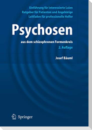 Psychosen aus dem schizophrenen Formenkreis