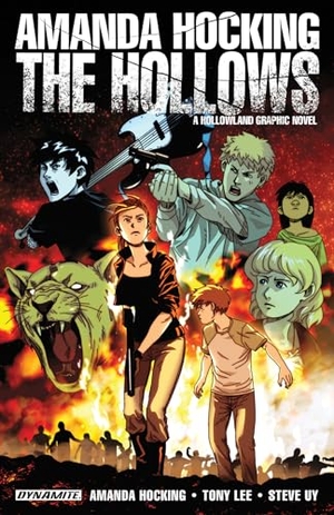 Hocking, Amanda / Amanda Deibert. Amanda Hocking's the Hollows - A Hollowland Graphic Novel. Dynamite Entertainment, 2014.