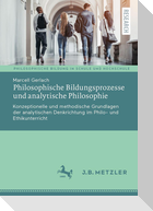 Philosophische Bildungsprozesse und analytische Philosophie
