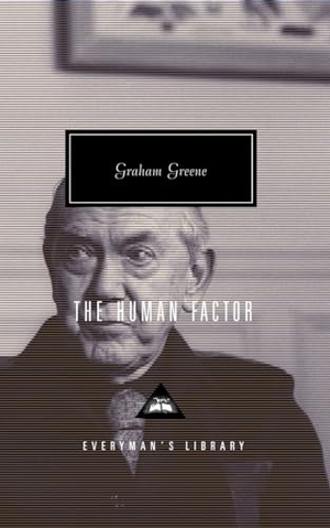 Greene, Graham. The Human Factor - Introduction by Peter Kemp. Knopf Doubleday Publishing Group, 1992.