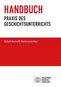Handbuch Praxis des Geschichtsunterrichts