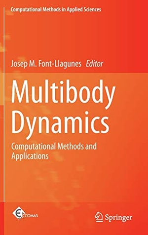 Font-Llagunes, Josep M. (Hrsg.). Multibody Dynamics - Computational Methods and Applications. Springer International Publishing, 2016.