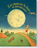 J'Ai Emmené La Lune Se Promener