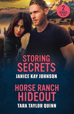 Johnson, Janice Kay / Tara Taylor Quinn. Storing Secrets / Horse Ranch Hideout - Storing Secrets / Horse Ranch Hideout (Sierra's Web). HarperCollins, 2025.