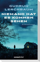 Niemand hat es kommen sehen