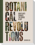 Botanical Revolutions
