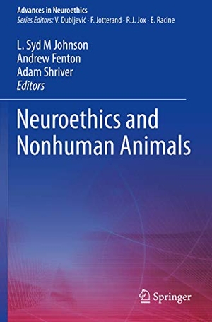 Johnson, L. Syd M / Adam Shriver et al (Hrsg.). Neuroethics and Nonhuman Animals. Springer International Publishing, 2021.