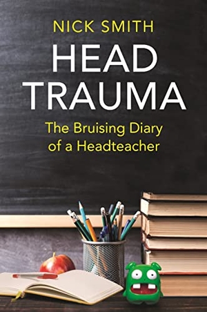 Smith, Nick. Head Trauma. Michael O'Mara Books, 2022.