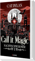 Call it magic 1: Nachtschwärmer