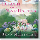 Death of a Mad Hatter Lib/E