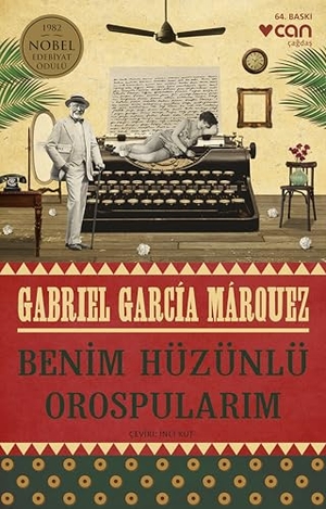 Garcia Marquez, Gabriel. Benim Hüzünlü Orospularim. Can Yayinlari, 2023.