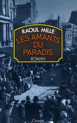 Mille-R. Les amants du paradis. Editions Grasset, 2022.