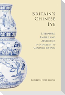 Britain's Chinese Eye