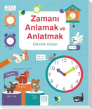 Zamani Anlamak ve Anlatmak Etkinlik Kitabi