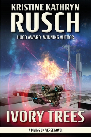 Rusch, Kristine Kathryn. Ivory Trees - A Diving Universe Novel. Wmg Publishing, Inc., 2023.