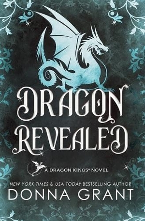 Grant, Donna. Dragon Revealed - A Dragon Kings Novel. Blue Box Press, 2026.