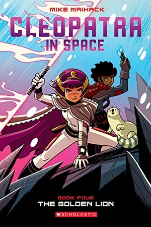 Maihack, Mike. The Golden Lion: A Graphic Novel (Cleopatra in Space #4) - Volume 4. Scholastic Inc., 2017.