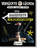 Verrückte Lücken - Total maskierte Ninjageschichten