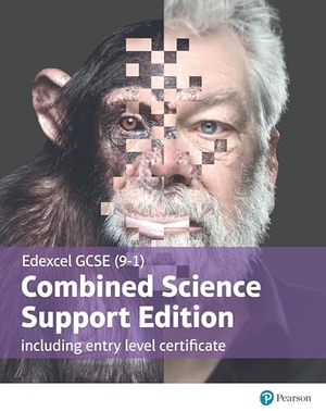 Brand, Iain / Saunders, Nigel et al. Edexcel GCSE (9-1) Combined Science, Support Edition with ELC, Student Book. Pearson Education Limited, 2017.