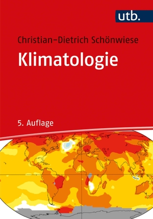 Schönwiese, Christian-Dietrich. Klimatologie. UTB GmbH, 2020.
