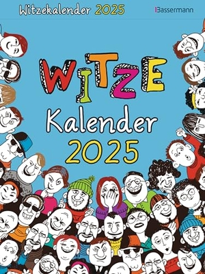 Witzekalender 2025. Der beliebte Abreißkalender - Jetzt 30% lustiger!. Bassermann, Edition, 2024.