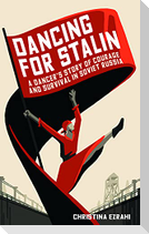 Dancing for Stalin
