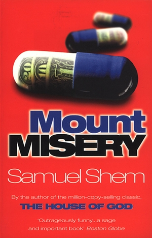 Shem, Samuel. Mount Misery. Transworld Publishers Ltd, 2009.