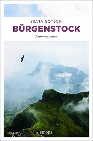 Götschi, Silvia. Bürgenstock - Kriminalroman. Emons Verlag, 2018.