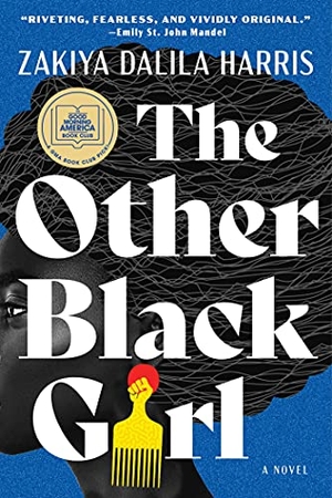 Harris, Zakiya Dalila. The Other Black Girl - A Novel. Atria Books, 2021.
