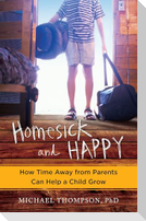 Homesick and Happy