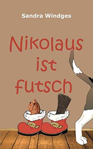 Windges, Sandra. Nikolaus ist futsch. Books on Demand, 2019.