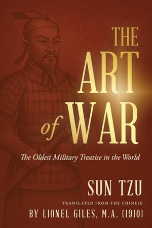 Tzu, Sun. The Art of War. Eternal Chrysostom LLC, 2025.