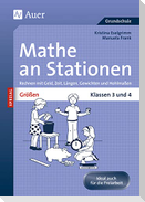 Größen an Stationen. Klassen 3 und 4