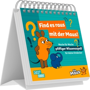 Neumann Verlage GmbH & Co KG (Hrsg.). Find' es raus mit der Maus! 2027 - Wochen-Tischkalender 17x16 cm mit Rätseln & Wissen für neugierige Kinder. Neumann Verlage GmbH & Co, 2026.