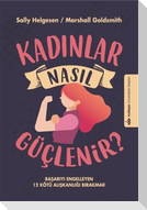 Kadinlar Nasil Güclenir