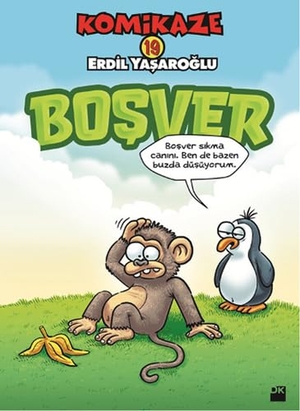 Yasaroglu, Erdil. Komikaze 19 - Bosver. Dogan Kitap, 2015.