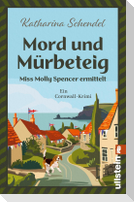 Mord und Mürbeteig - Miss Molly Spencer ermittelt
