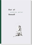 Out of Oneself
