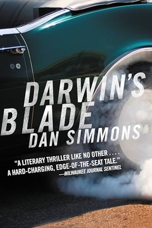 Simmons, Dan. Darwin's Blade. Hachette Book Group, 2016.