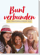 bunt verbunden - Der Frauenkalender 2027