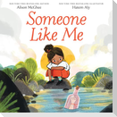 Someone Like Me