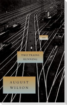 Two Trains Running