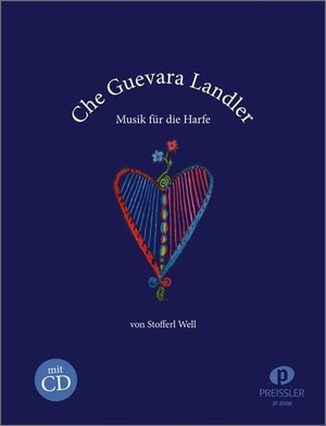 Che Guevara Landler - Musik für die Harfe. Preissler, Verlag, 2021.